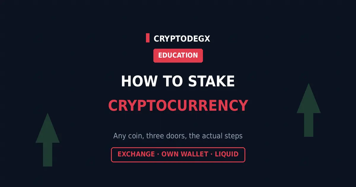 How to stake cryptocurrency step by step, exchange, own wallet delegation and liquid staking