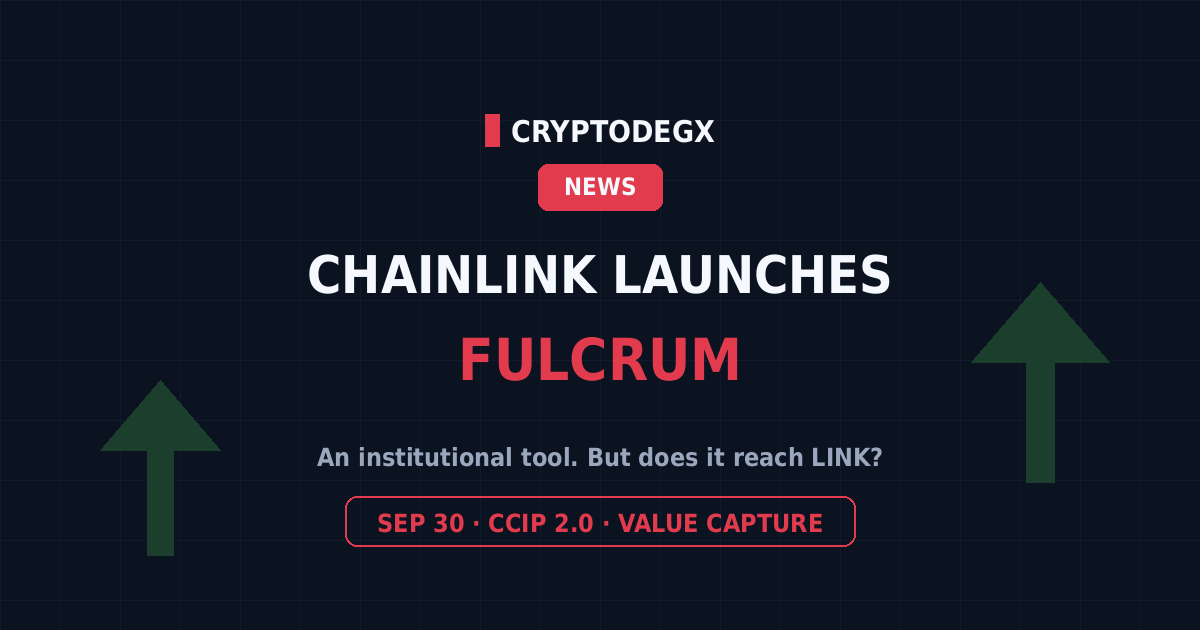 Chainlink launches Fulcrum institutional financing tool, what it means for LINK and CCIP 2.0